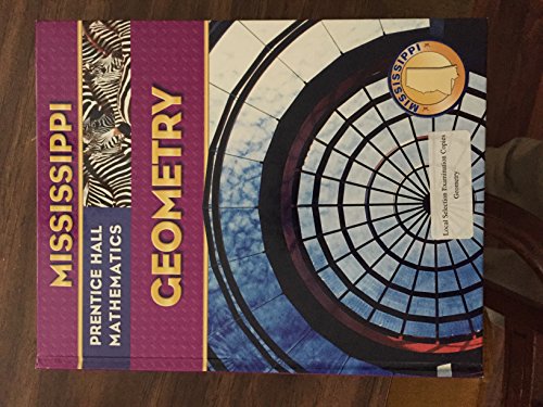 Mississippi Prentice Hall Mathematics Geometry