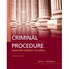 Criminal Procedure: From First Contact to Appeal