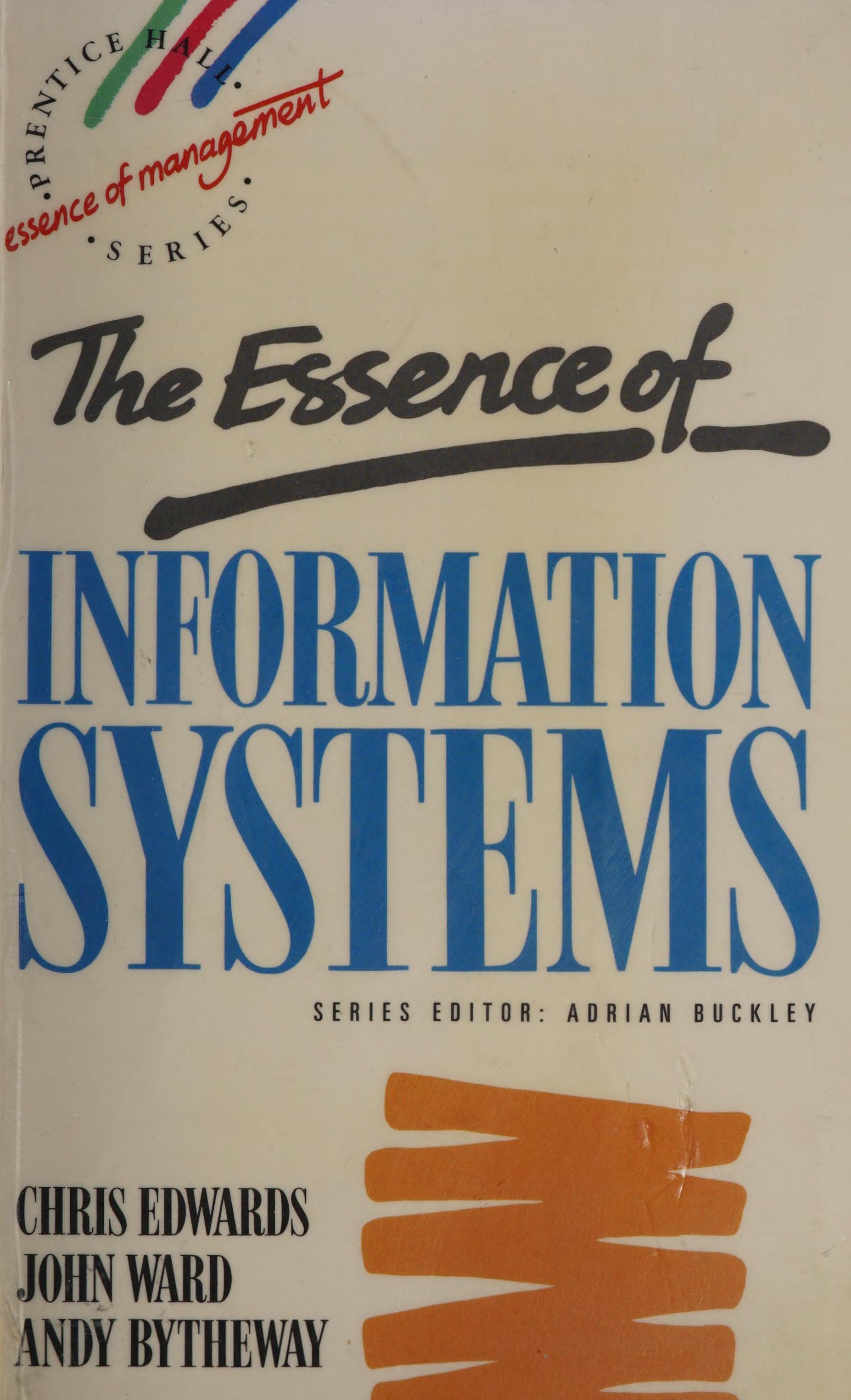 The Essence of Information Systems