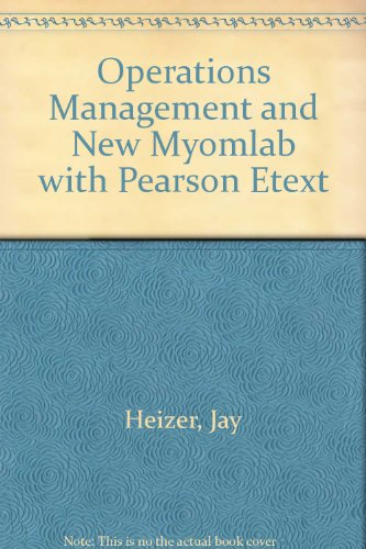 Operations Management + New Myomlab with Pearson Etext
