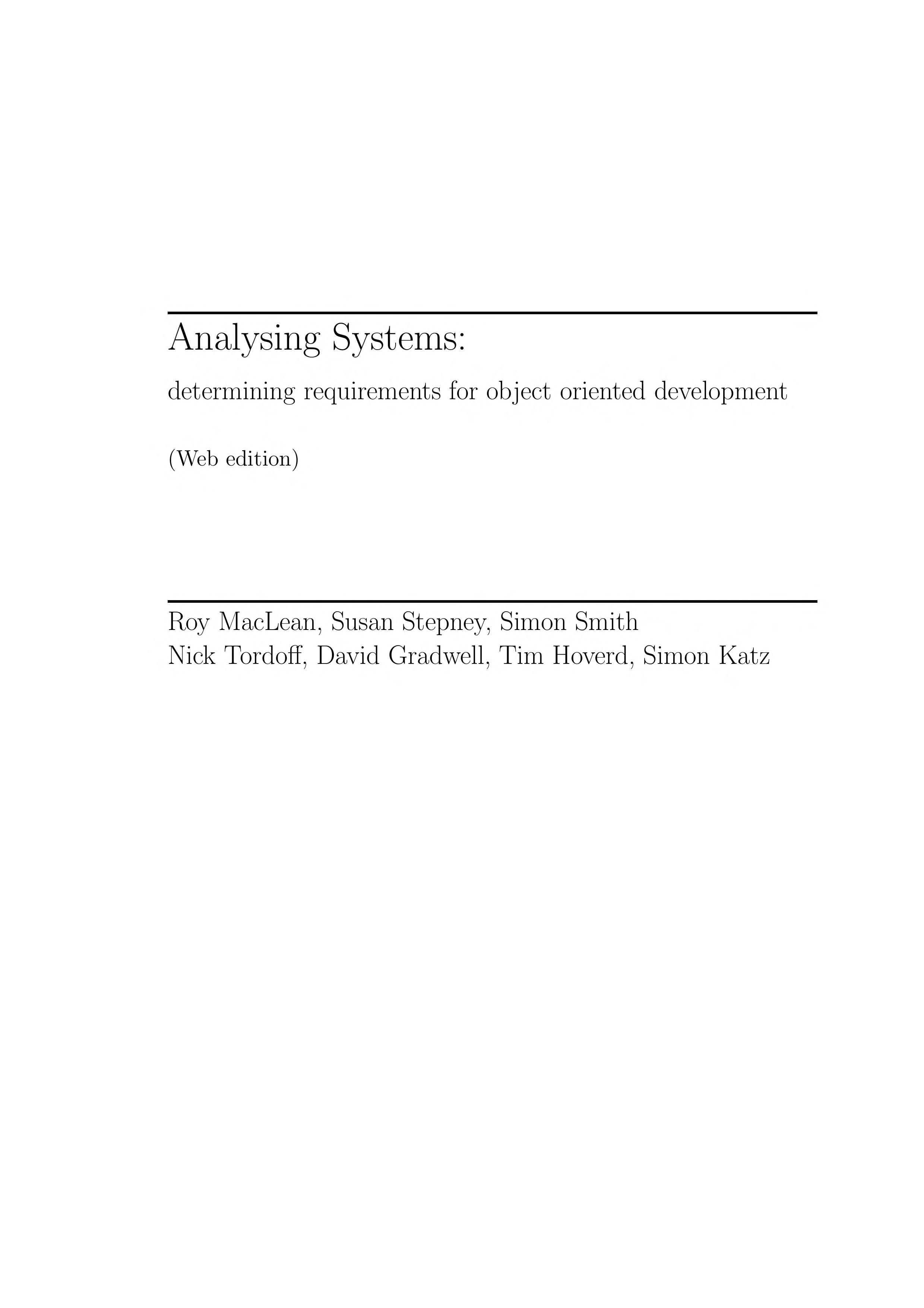 Analyzing Systems: Determining Requirements For Object-Oriented Development