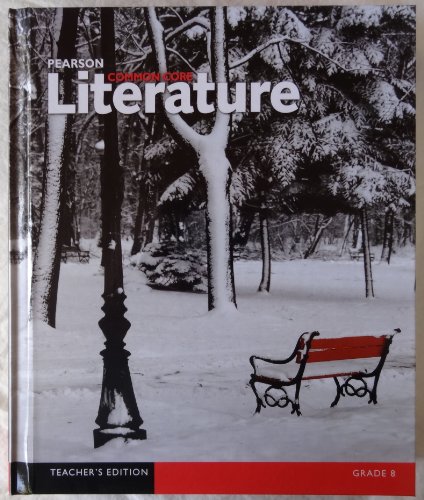 Pearson Common Core Literature Grade 8 Teacher's Edition