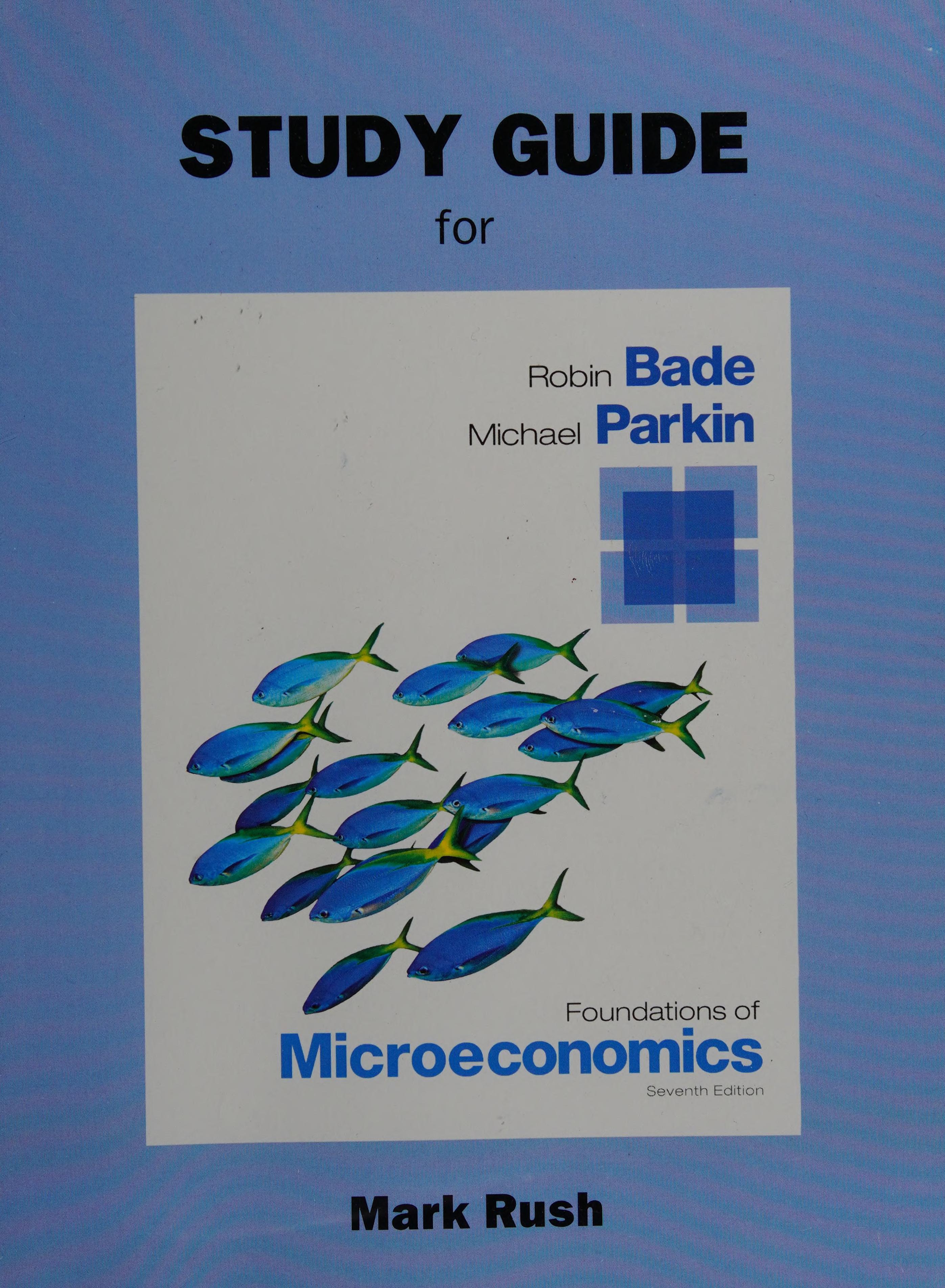 Study Guide for Foundations of Microeconomics