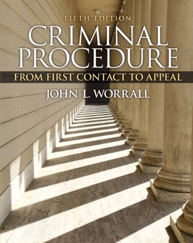 Criminal Procedure: From First Contact to Appeal