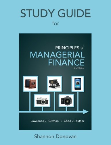 Study Guide for Prinicples of Managerial Finance