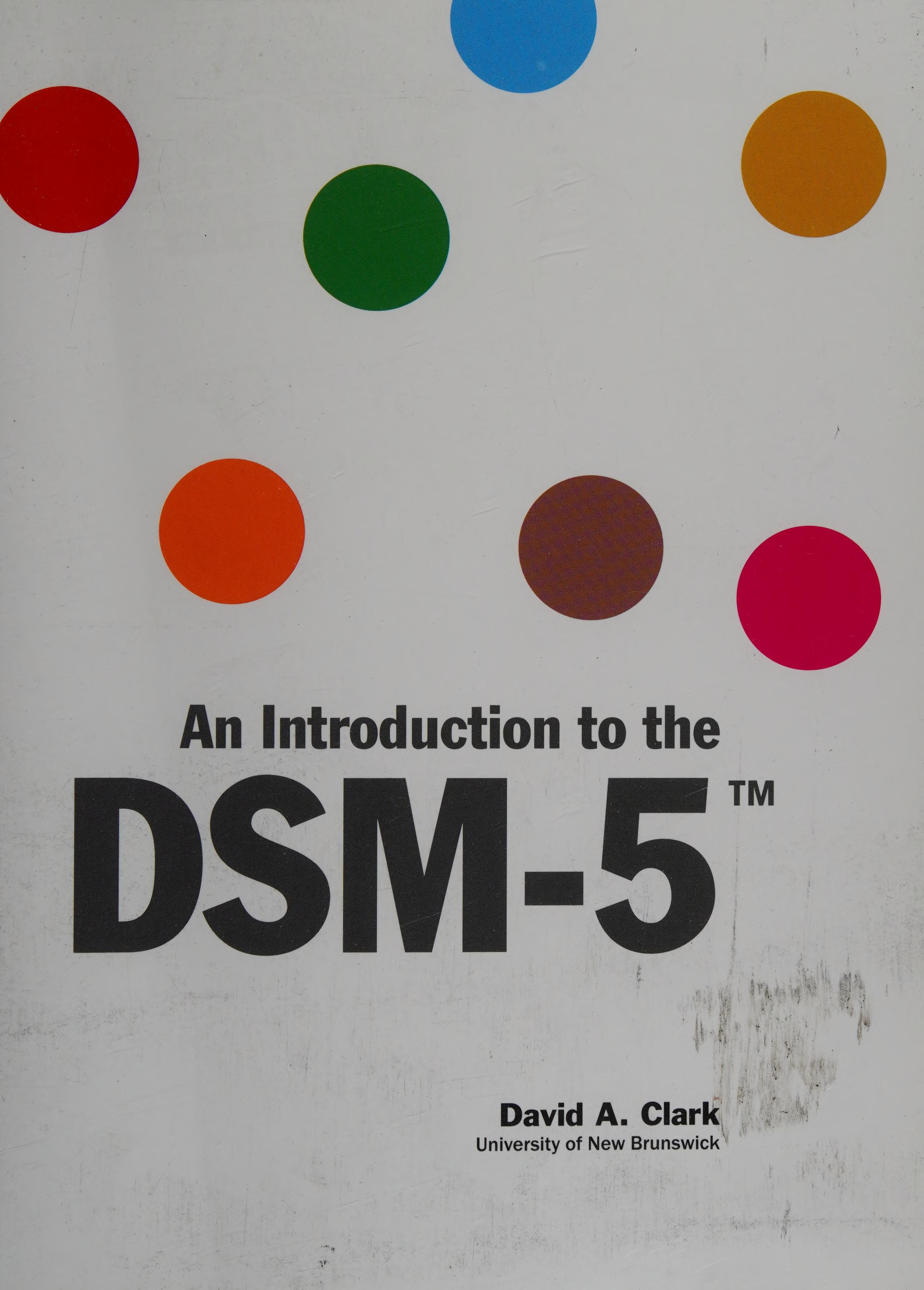 An Introduction to the Dsm-5