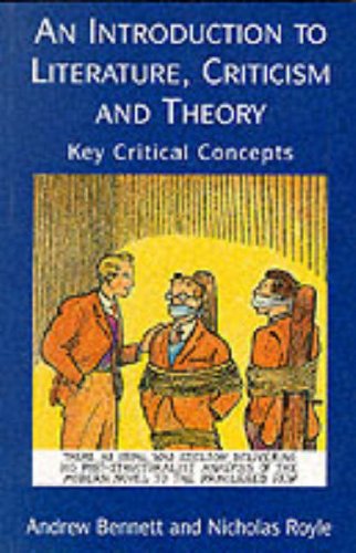An Introduction to Literature, Criticism, and Theory