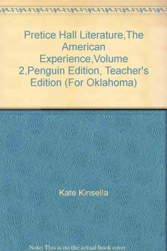 Pretice Hall Literature,The American Experience,Volume 2,Penguin Edition, Teacher's Edition