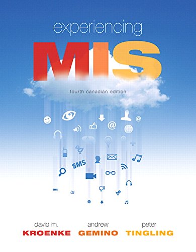 Experiencing MIS, Fourth Canadian Edition