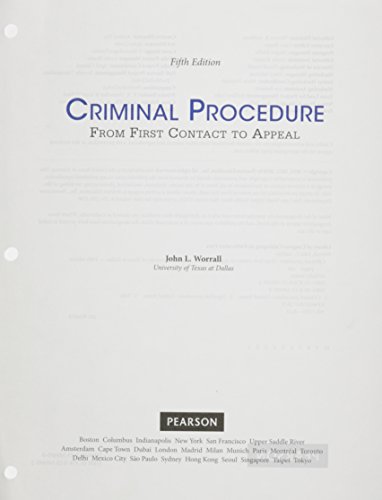 Criminal Procedure: From First Contact to Appeal, Student Value Edition