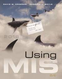 Using MIS Plus MyLab MIS With Pearson EText -- Access Card Package