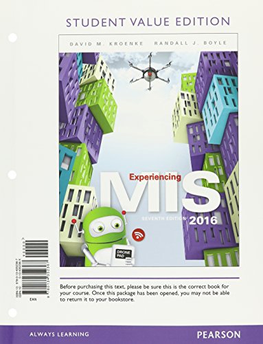 Experiencing MIS, Student Value Edition Plus MyLab MIS With Pearson EText -- Access Card Package