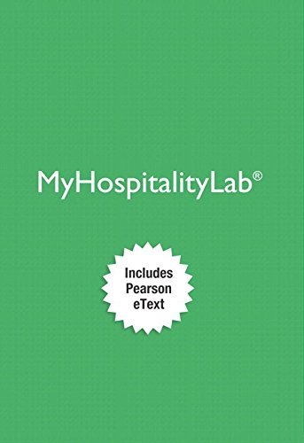 MyLab Hospitality with Pearson EText -- Access Card -- for Intro to Hospitality &Amp; Intro to Hospitality Management
