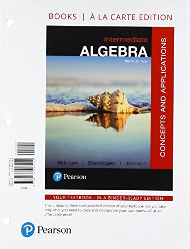 Intermediate Algebra: Concepts And Applications, Books A La Carte Edition