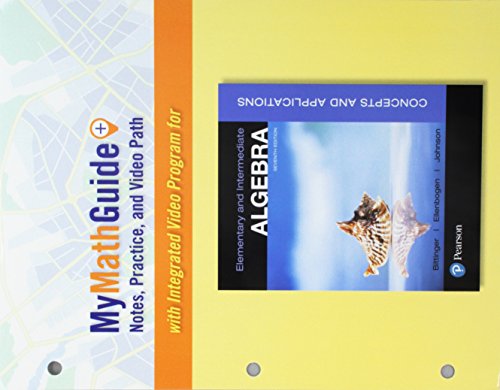 MyMathGuide: Notes, Practice, And Video Path For Elementary And Intermediate Algebra: Concepts And Applications