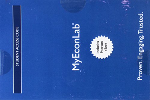 MyLab Economics with Pearson EText -- Access Card -- for Essential Foundations of Economics