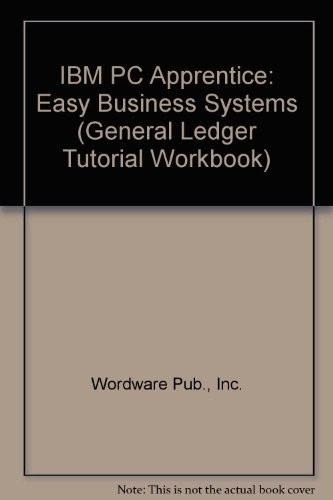 Ibm Pc Apprentice: Easy Business Systems