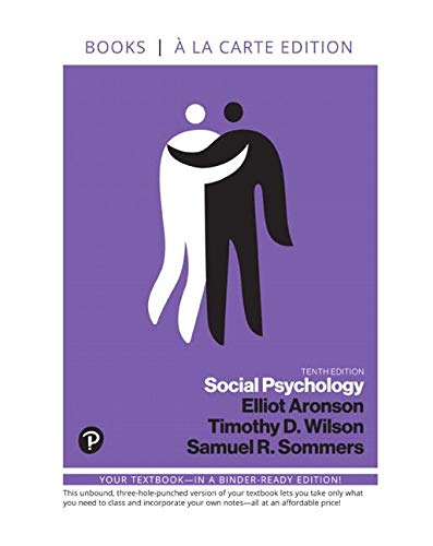 Social Psychology -- Loose-Leaf Edition