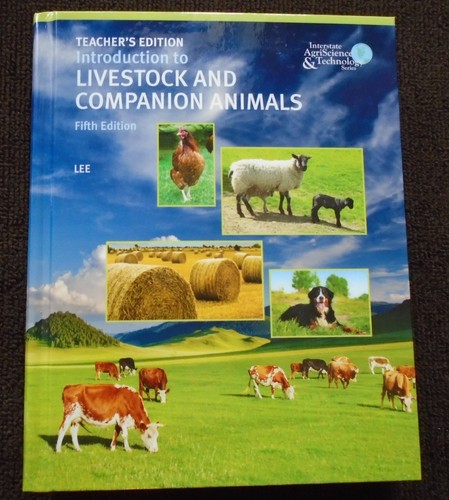 Introduction to Livestock and Companion Animals 5th Teachers Edition
