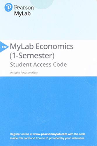 MyLab Economics with Pearson EText -- Access Card -- for Microeconomics