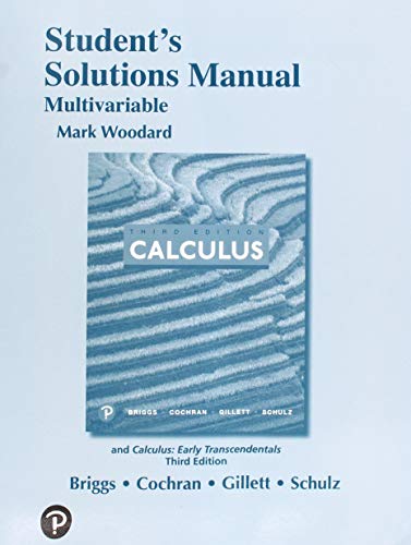 Calculus: Early Transcendentals, 3e ©2019 Students Solution Manual