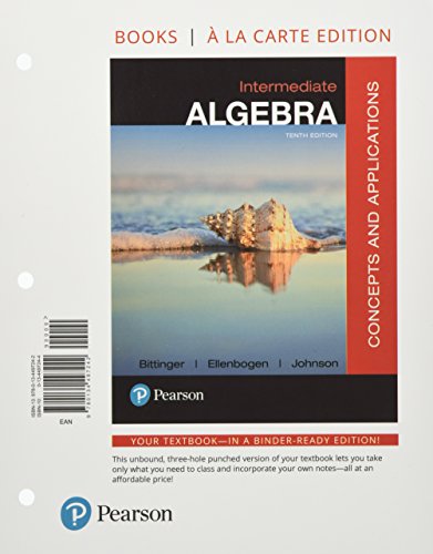 Intermediate Algebra, Books A La Carte Edition With Integrated Review And Worksheets Plus MyLab Math With Pearson E-Text -- Access Card Package
