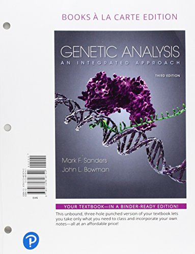 Genetic Analysis: An Integrated Approach, Books a la Carte Edition