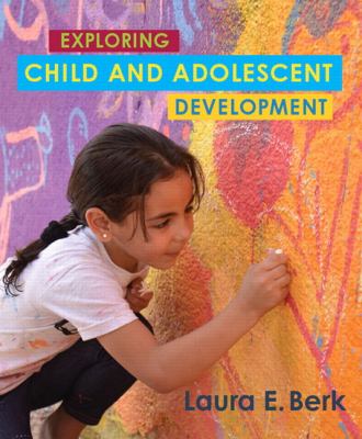 Exploring Child &Amp; Adolescent Development