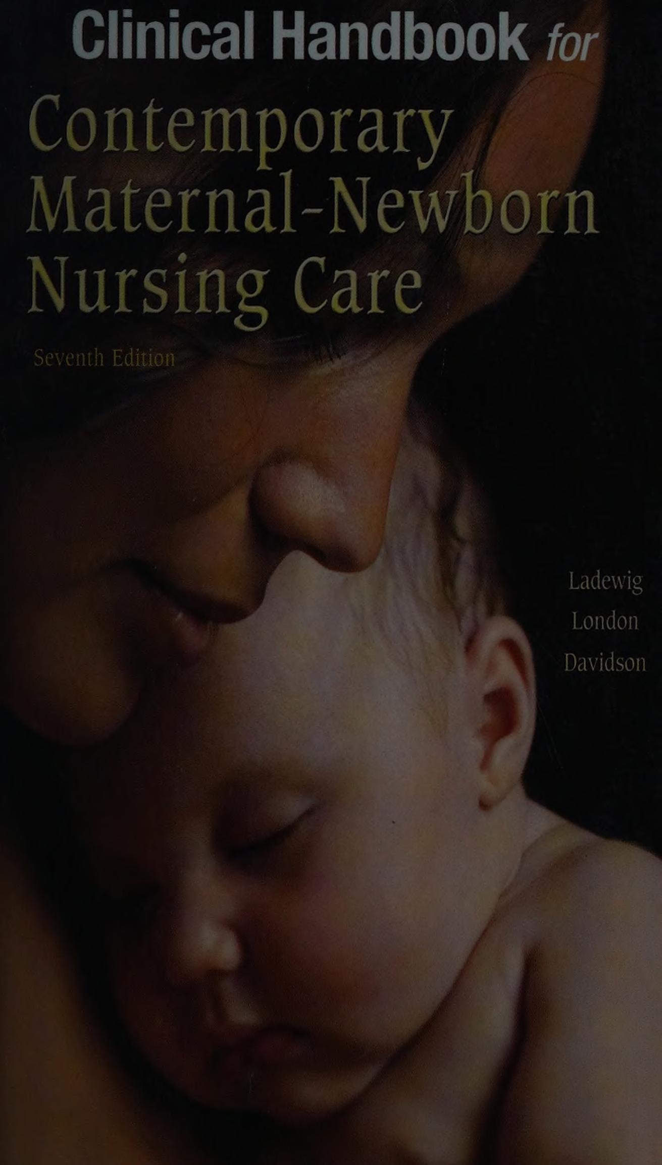 Clinical Handbook for Contemporary Maternal-Newborn Nursing