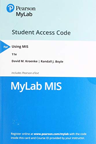 MyLab MIS With Pearson EText -- Access Card -- For Using MIS
