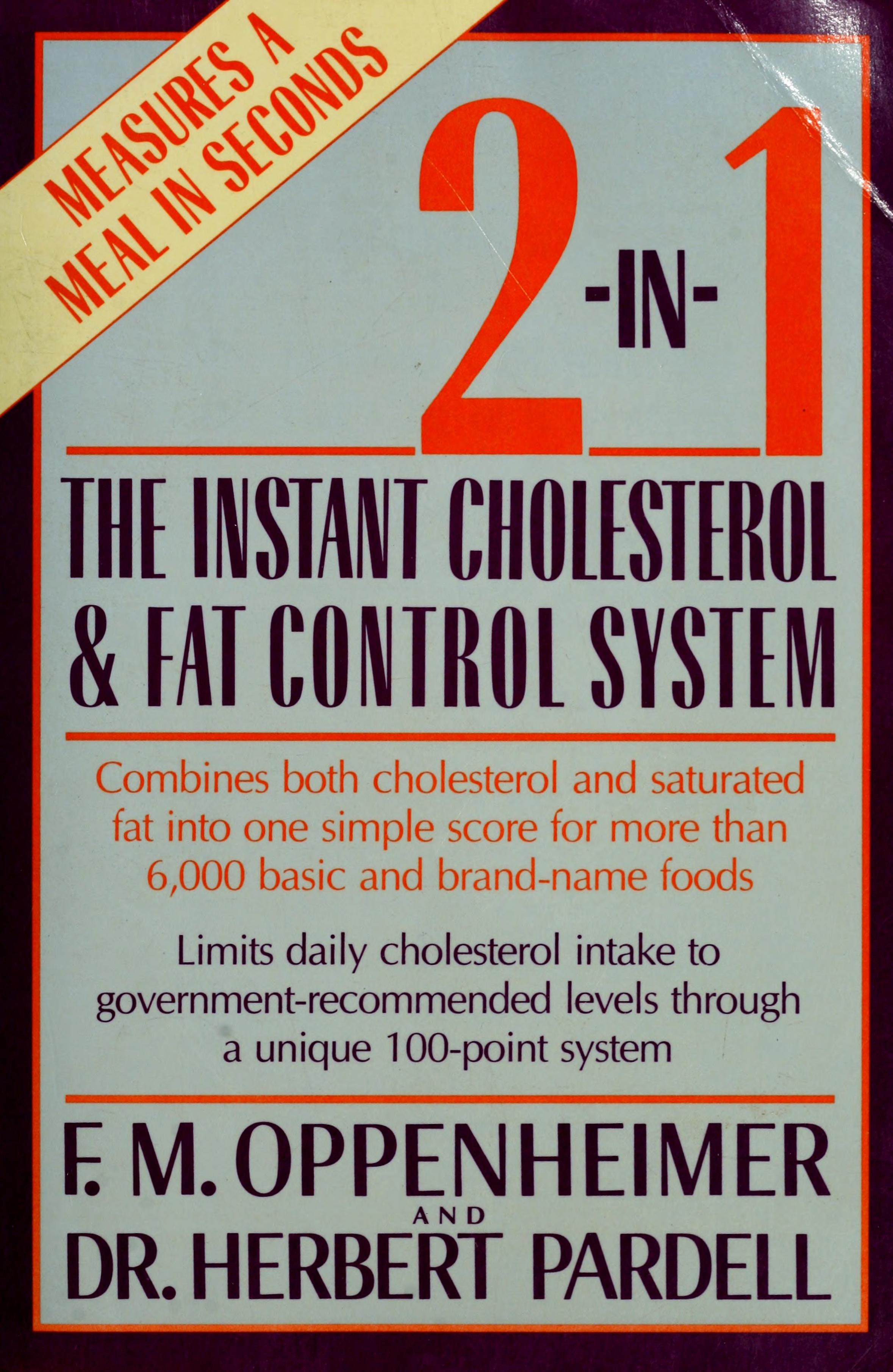 Two In One : The Instant Cholesterol And Fat Control System