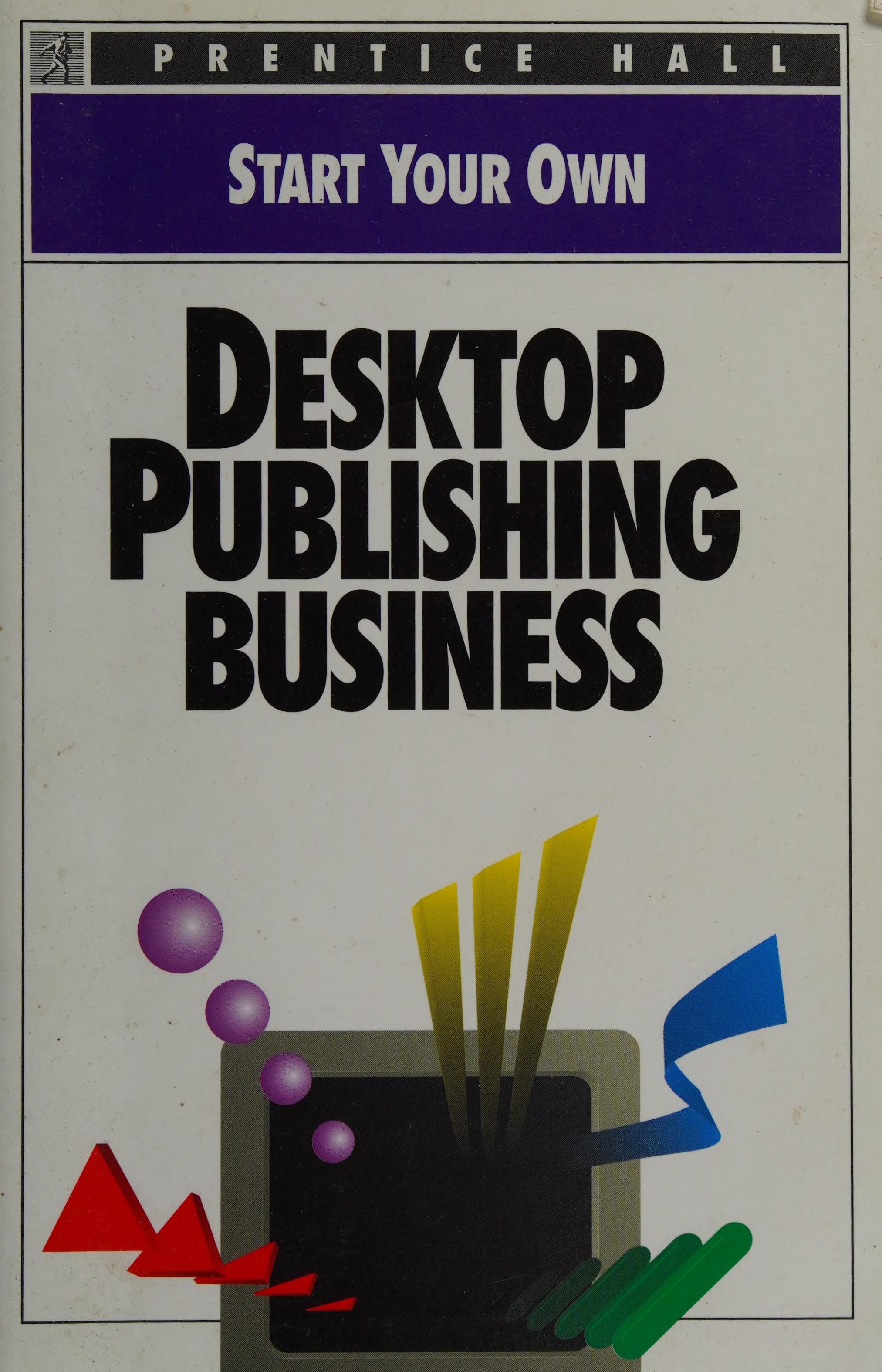 Start Your Own Desktop Publishing Business