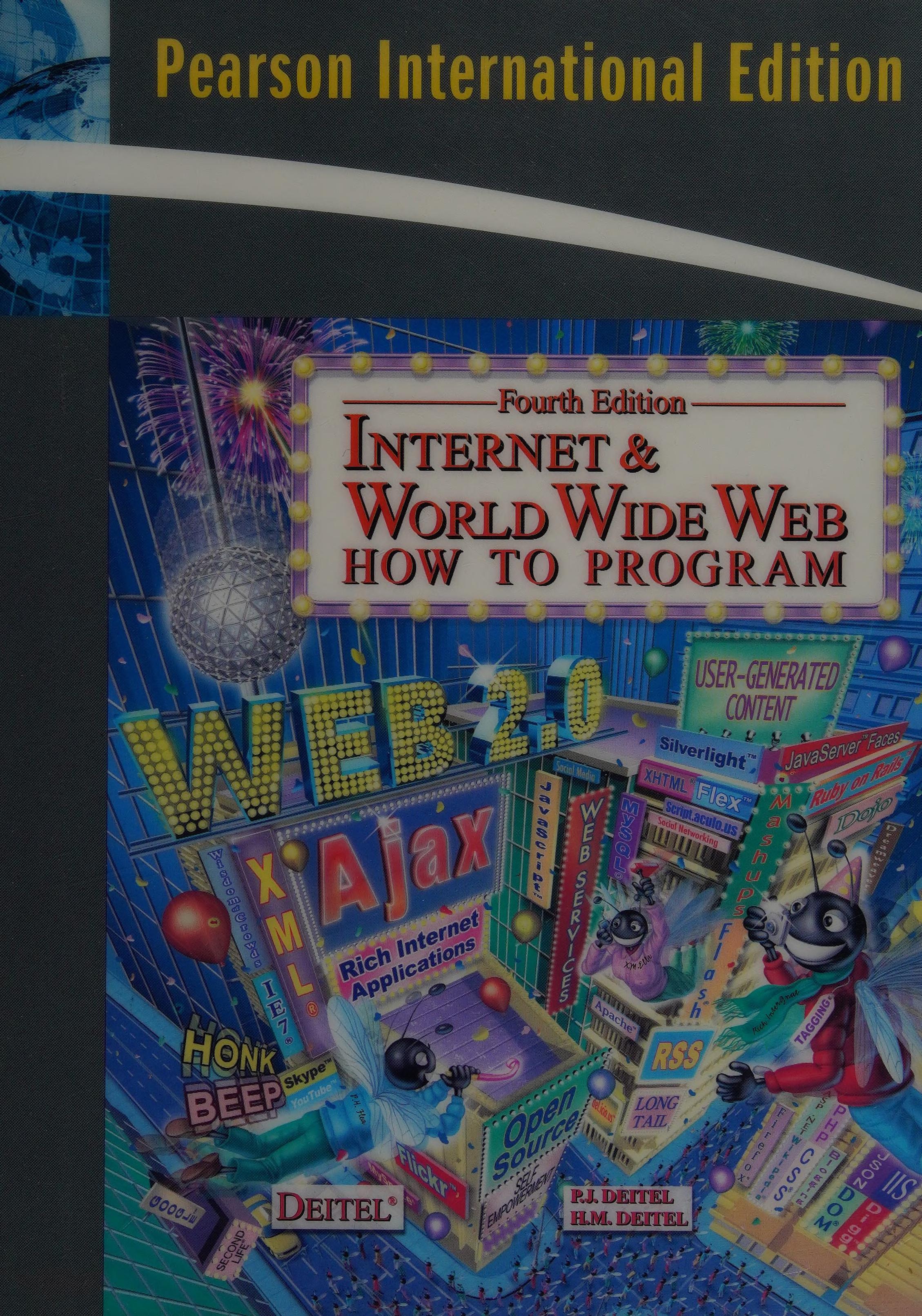 Internet & World Wide Web: How To Program