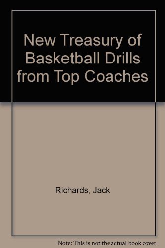 New Treasury Of Basketball Drills From Top Coaches