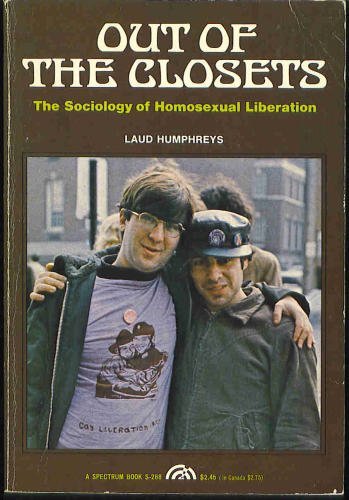 Out of the Closets The Sociology of Homosexual Liberation.
