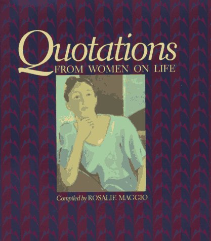 Quotations From Women On Life