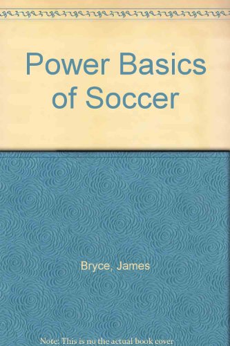 Power Basics of Soccer