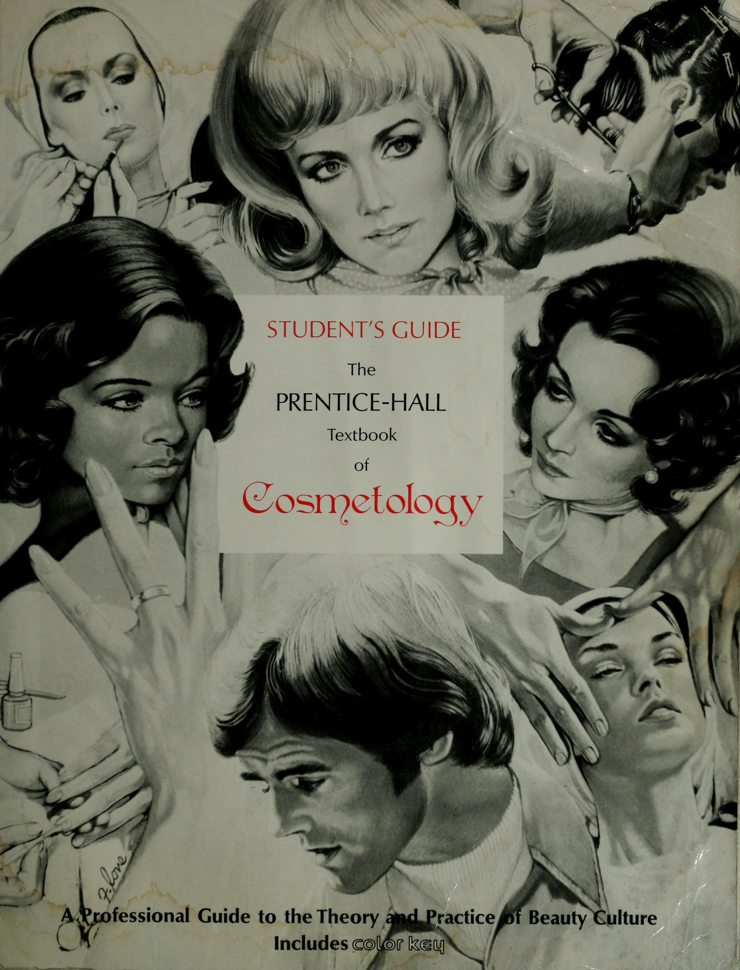 Student'S Guide: The Prentice-Hall Textbook Of Cosmetology : A Professional Guide To The Theory And Practice Of Beauty Culture