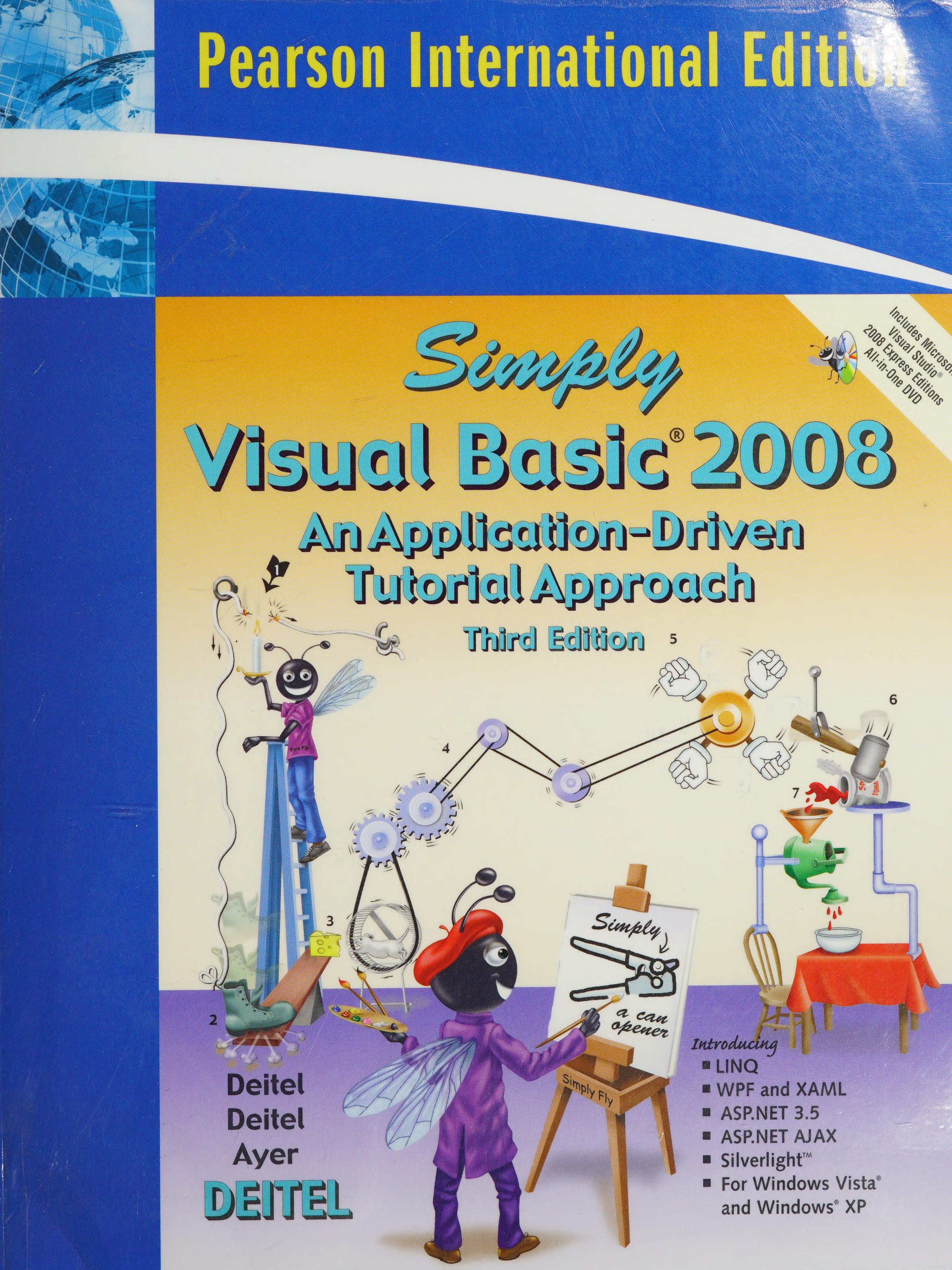 Simply Visual Basic 2008: International Version: An Application-Driven Tutorial Approach