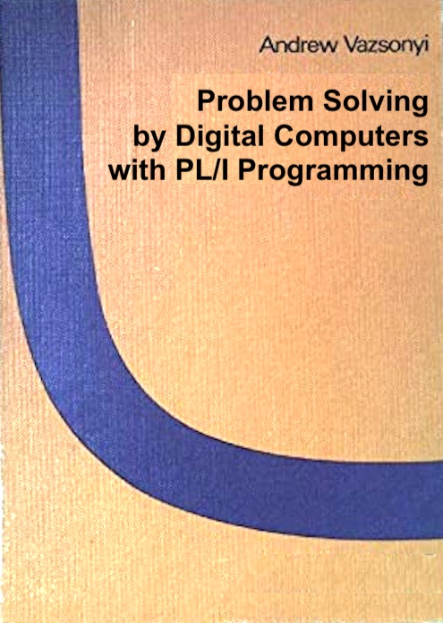 Problem Solving By Digital Computers With PL/I Programming