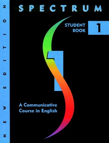 Spectrum: A Communicative Course in English, Level 1, Student Book