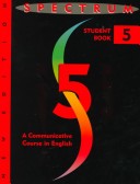 Spectrum: A Communicative Course In English-Level Five