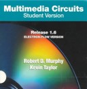 Multimedia Circuits: Student Version, Release 1.6: Electron-Flow
