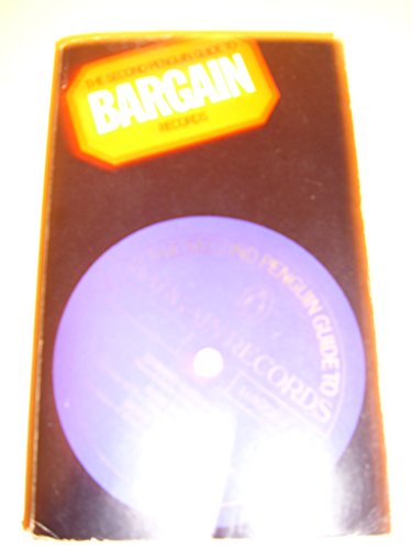 The Second Penguin Guide to Bargain Records
