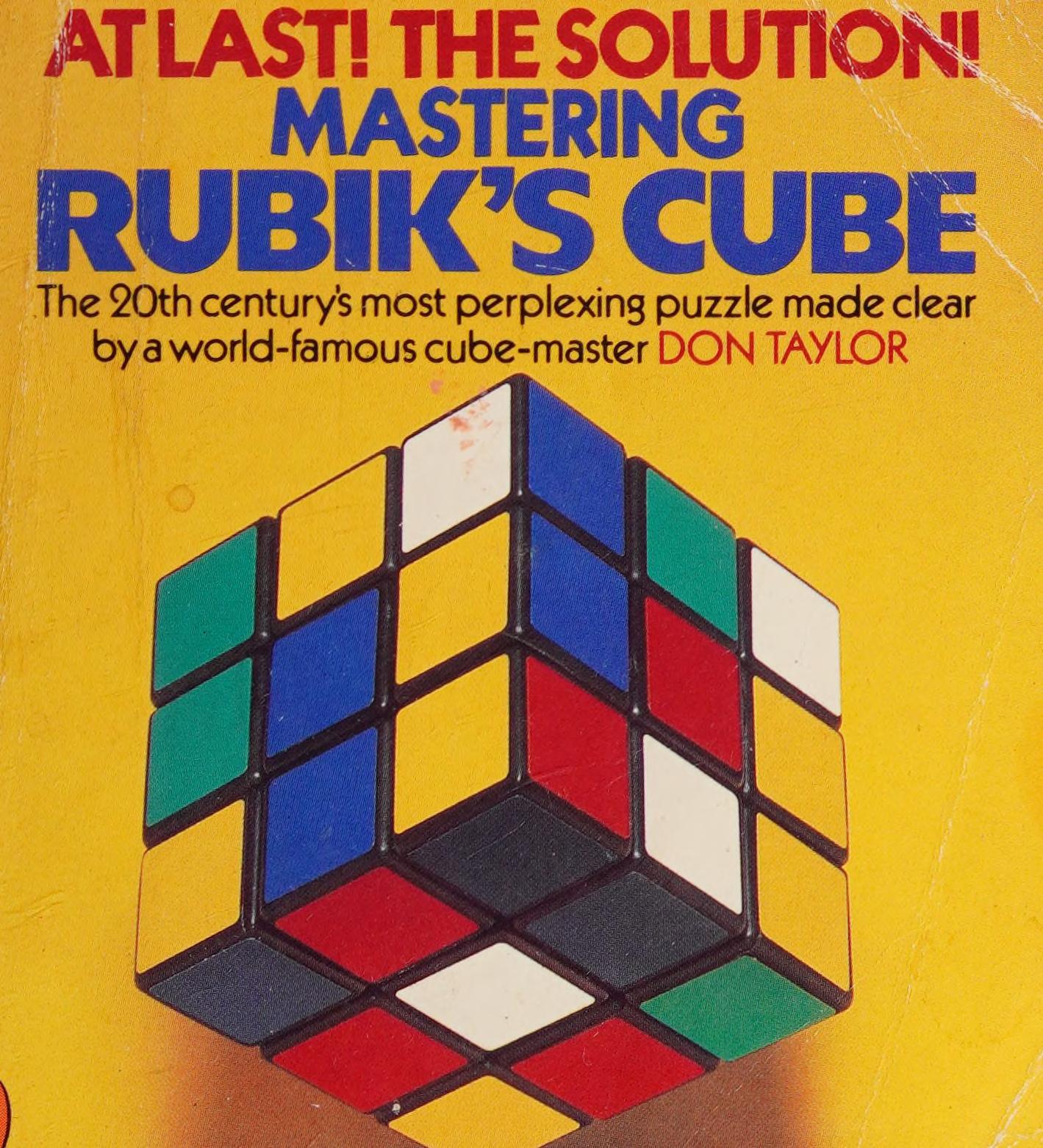 Mastering Rubik's Cube