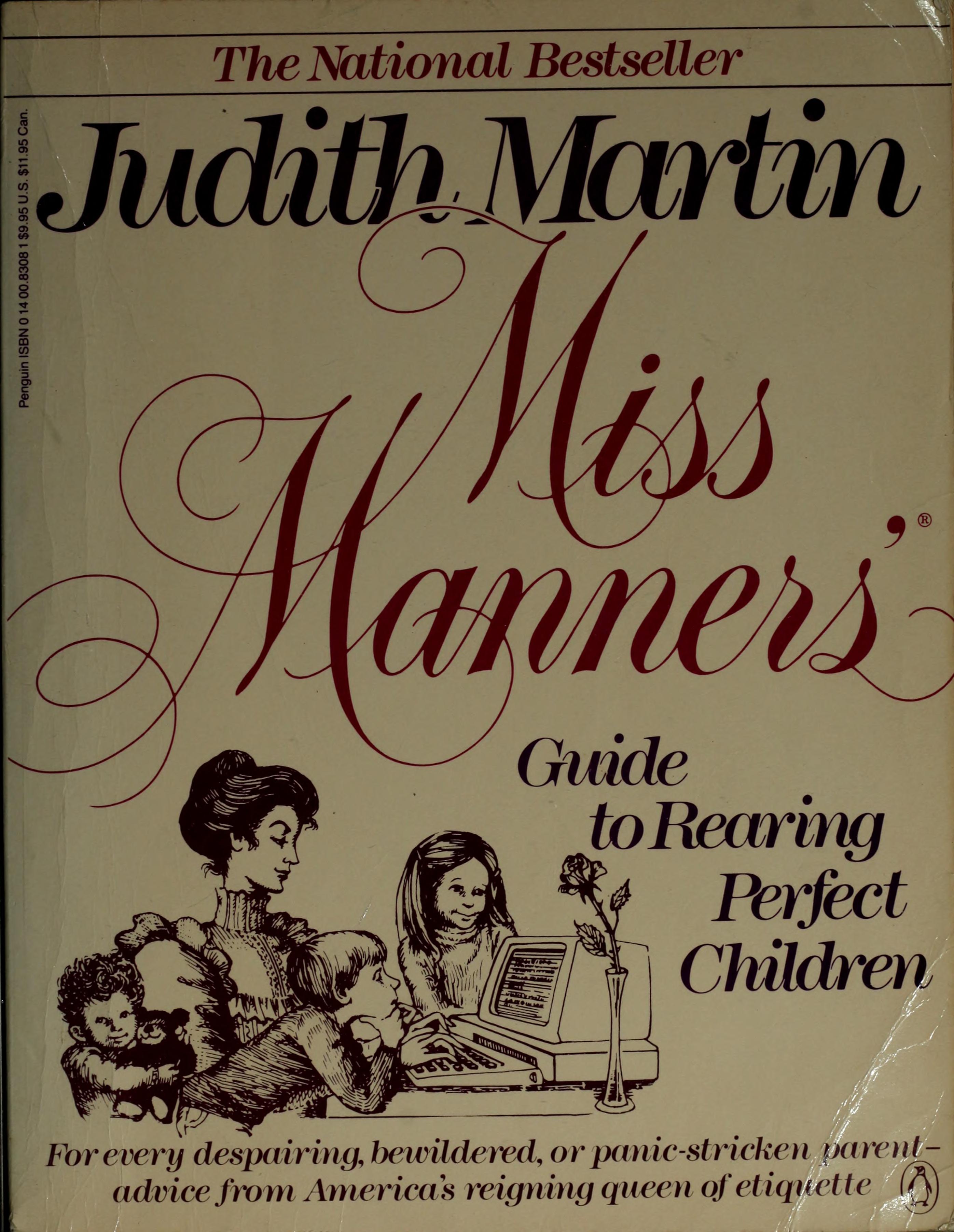 Miss Manners' Guide to Rearing Perfect Children