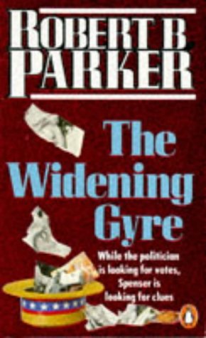 The Widening Gyre by Robert B. Parker, ISBN 9780140089554