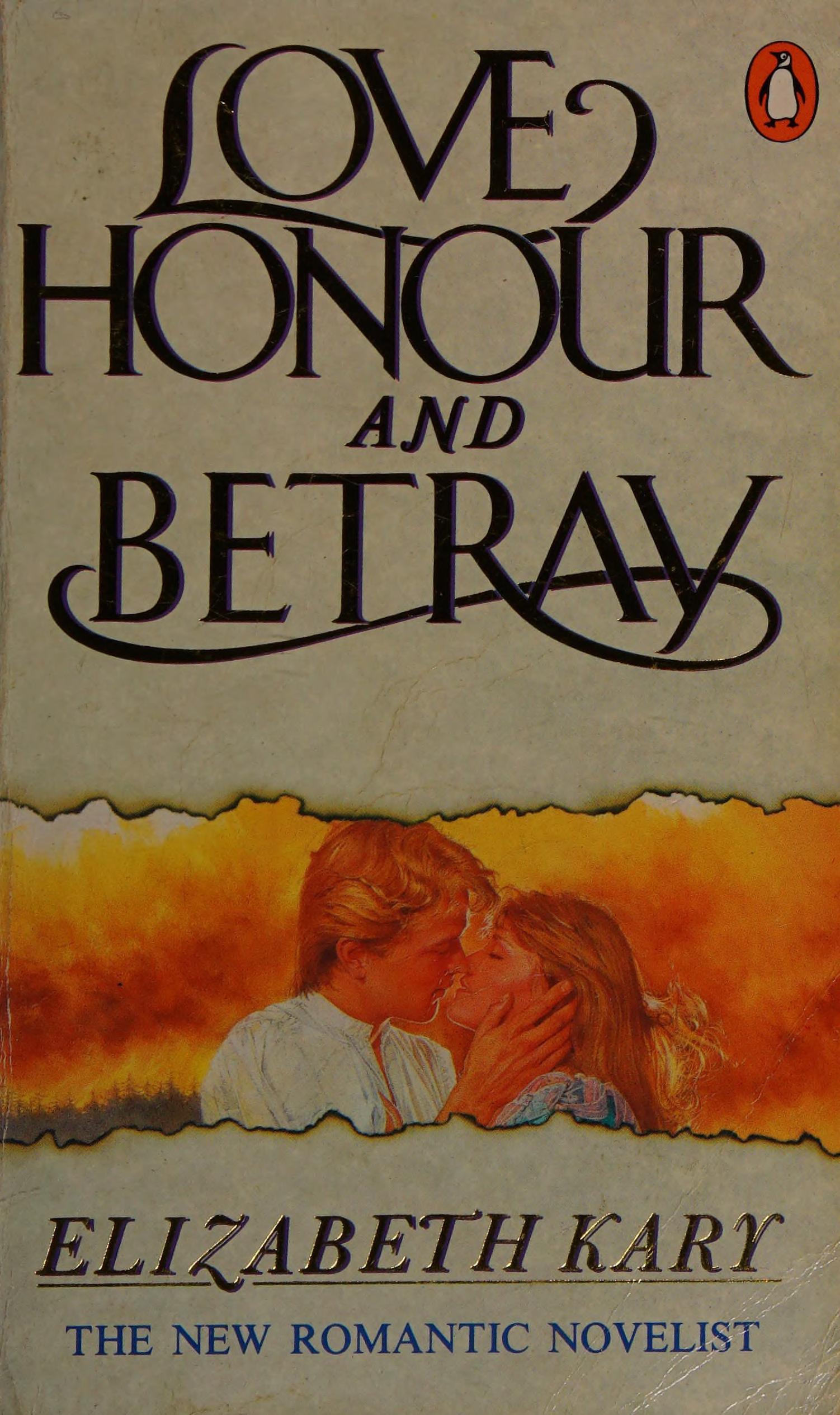 Love Honour And Betray