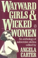 Wayward Girls and Wicked Women