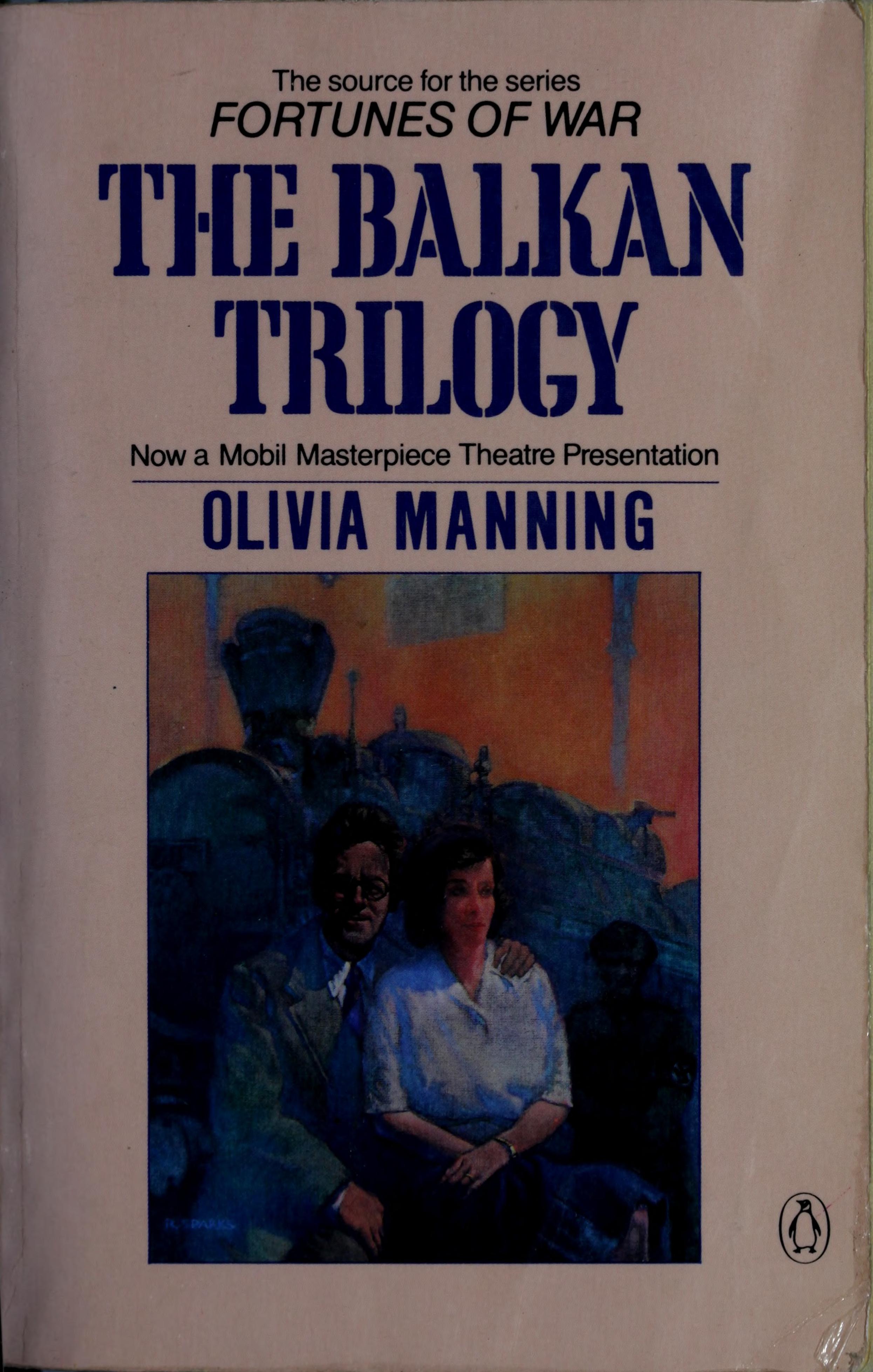 The Balkan Trilogy (the Great Fortune